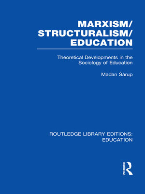 cover image of Marxism/Structuralism/Education (RLE Edu L)